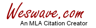 Weswave.com: An MLA Citation Creator